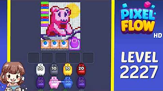 Pixel Flow Level 2227