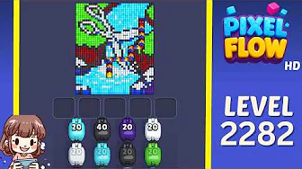 Pixel Flow Level 2282