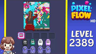 Pixel Flow Level 2389