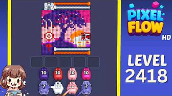 Pixel Flow Level 2418