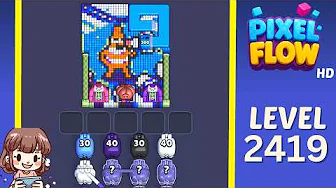 Pixel Flow Level 2419