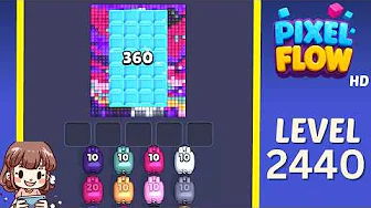 Pixel Flow Level 2440