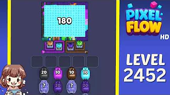 Pixel Flow Level 2452