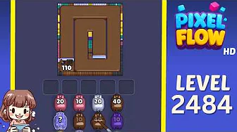 Pixel Flow Level 2484