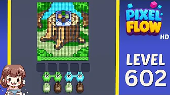Pixel Flow Level 602